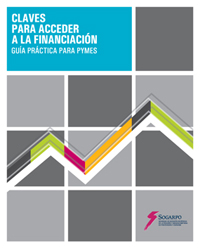 imagen de La Confederación de Empresarios de Ourense acogerá también la presentación   de la “Guía Práctica para 
                                    pymes – Claves para acceder a la Financiación”,   elaborada por SOGARPO
